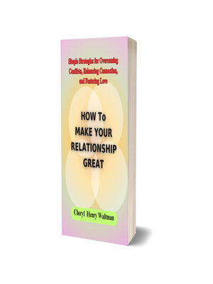 cover image of How to  Make Your Relationship Great